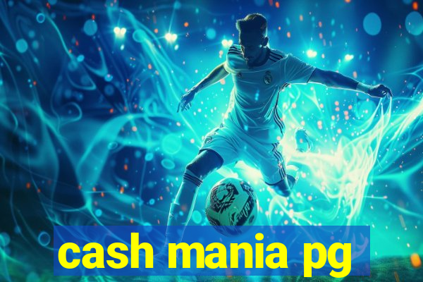 cash mania pg